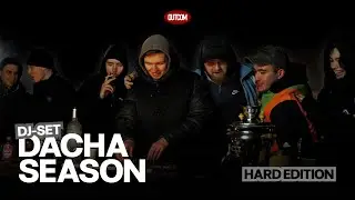 DACHA SEASON | DJ SET HARD EDITION | OUTCOM