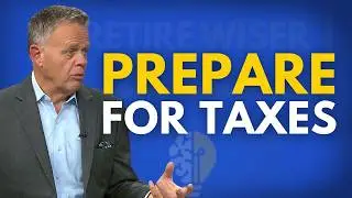 How to Prepare for Taxes in Retirement