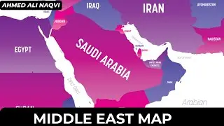 Understanding Middle East Map I Ahmed Ali Naqvi | World in Focus