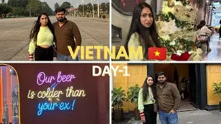 Vietnam 🇻🇳 Day -1❤️😍