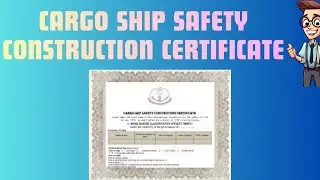 Cargo Ship Safety Construction Certificate