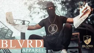 OFFICIAL VIDEO BLVRD APPAREL