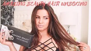 AMAZING BEAUTY HAIR UNBOXING