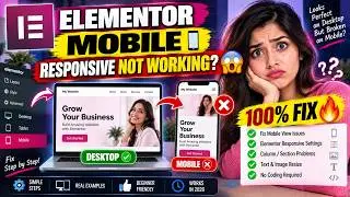 Elementor Mobile Responsive Not Working? 😱 | Fix Elementor Mobile View Problem | Complete Fix 2026