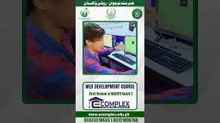 NAVTTC Batch 2 &ndash; Web Development Course Review | E-Complex Technical Institute Karachi 🎓💻