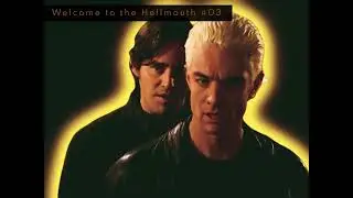 Welcome to the Hellmouth #03