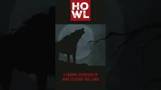 Howl - Curse of the Barghest #cairn