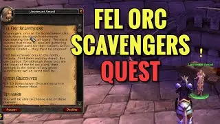 Fel Orc Scavengers Quest (WoW TBC)