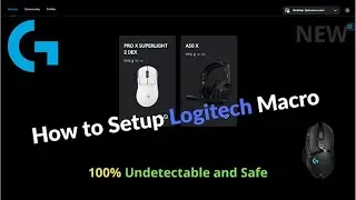 Updated Logitech G Hub Macro Tutorial Script ALL Games