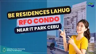 Be Residences Lahug - RFO Condo Near IT Park