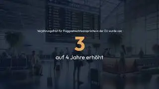 Zeit f&uuml;r Deine Rechte: Verl&auml;ngerung der Verj&auml;hrungsfrist bei Fluggastrechten