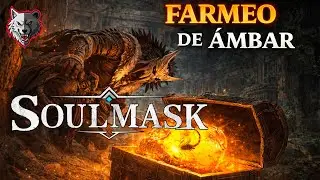 ⛏️SOULMASK | Dónde conseguir Ámbar para armaduras avanzadas ⚔️
