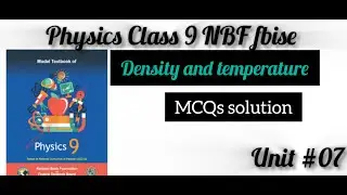 Physics Grade 9 Unit 7 Objective solution NBF&bull;Physics Class 9 FBISE unit 7 Mcqs solution