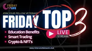 💥FNL: VA Education Benefits - Smart Trading - Crypto & NFTs 🎬