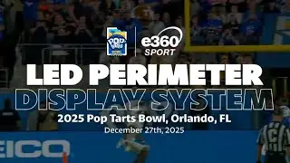 2025 Pop-Tarts Bowl LED Display Perimeter System highlights