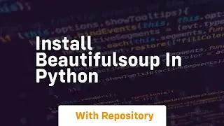 install beautifulsoup in python