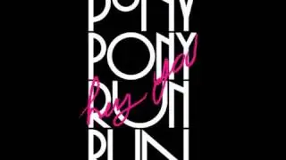 Pony Pony Run Run-Hey you (Rudolf Neuzer Remix)