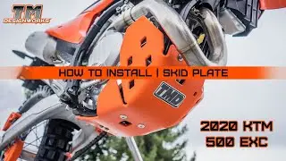 How To Install | TM Designworks Skid Plate | 2020 KTM 500 EXC