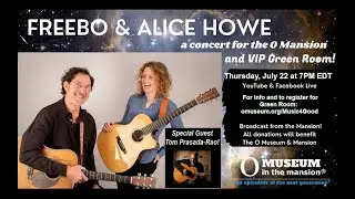 GREEN ROOM: Freebo & Alice Howe with Special Guest Tom Prasada-Rao.