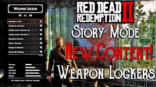 New STORY MODE content! | Weapon Locker - all locations | RDR2 Summer Update 2020 | Story DLC
