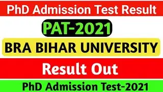 BRABU PAT 2021 RESULT OUT | Bihar University PAT 21 Result Out