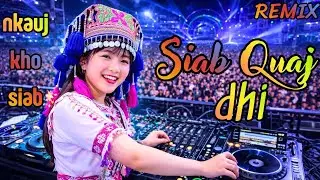 Siab Quaj dhi - nkauj kho siab remix / Hmoob music 2026 #nkaujkhosiab