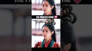 The princess royal drama #cdramas #fypシ゚viral #fyp