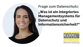 Was ist ein integriertes Managementsystems für Datenschutz und Informationssicherheit?