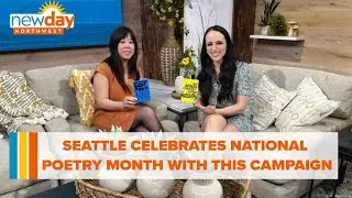 Seattle celebrates National Poetry Month with this public campaign - New Day NW