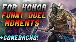 INSANE DUEL COMEBACKS!! For Honor Raider Duel Gameplay/ Funny Moments