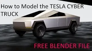 How to 3D Model the Tesla Cyber Truck in Blender 2.8