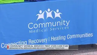 Community Medical Services first-ever Care Fair