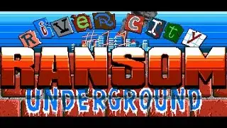 To the final stage River City Ransom: Underground #11 [PL]