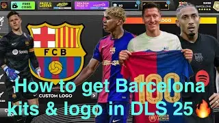 How to get Barcelona kit and logo in DLS 26 🔥 - Full Tutorial Easy Download #barcelona #dls26 #dls