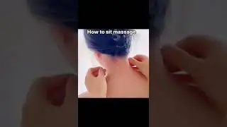 Sit Massage Tutorial 😍 #shortsfeed #shorts #massage #therapy #shortvideo #viral