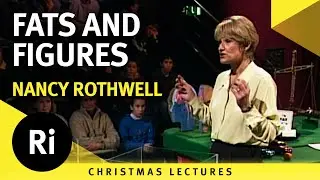 Fats and figures - Nancy Rothwell's 1998 Christmas Lectures 2/5