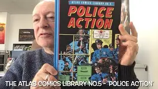 The Atlas Comics Library No.5 - &lsquo;Police Action&rsquo;