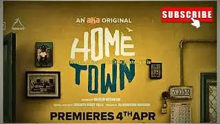 Home Town Telugu Web Series Review in English | Home Town Review| Webseries Review