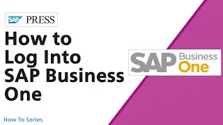 Как войти в систему SAP Business One