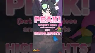 Смешные и глупые шумовые моменты от PEAK!!! #vtuber #indievtuber #envtuber #peak #vtuberclips