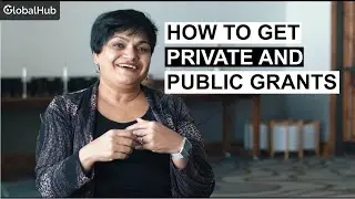 Private and Public Grants: How to Get Them