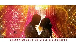 Malaysian Indian Wedding Reception Videography -Chennaiwedds Film Style Videography |HP: 017-6415863
