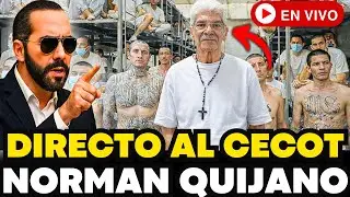 NORMAN QUIJANO CONDENADO BUKELE PIDE CARCEL PARA SIEMPRE EN EL CECOT