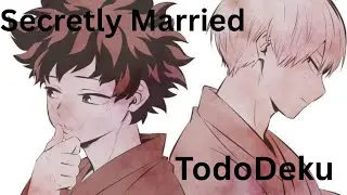 Secretly Married - TodoDeku 