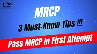 &ldquo;How to Pass MRCP on Your First Attempt &ndash; 3 Must-Know Tips!&rdquo;