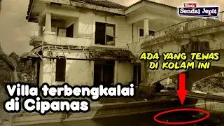 VILLA ANGKER DI PUNCAK CIPANAS - PERNAH ADA YANG MATI DI KOLAM