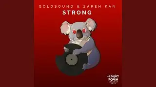Strong (Original Mix)