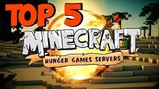 Top 5 Best Minecraft Hunger Games Servers (1.8.8) - 2015