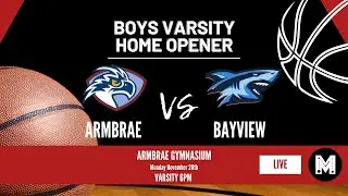 Armbrae Academy vs. Bayview Sharks Boys Basketball Regular Season Home Opener