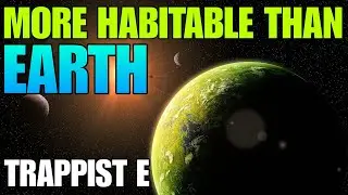Life On Trappist 1: Journey to The Most Earth-Like Worlds | Explore